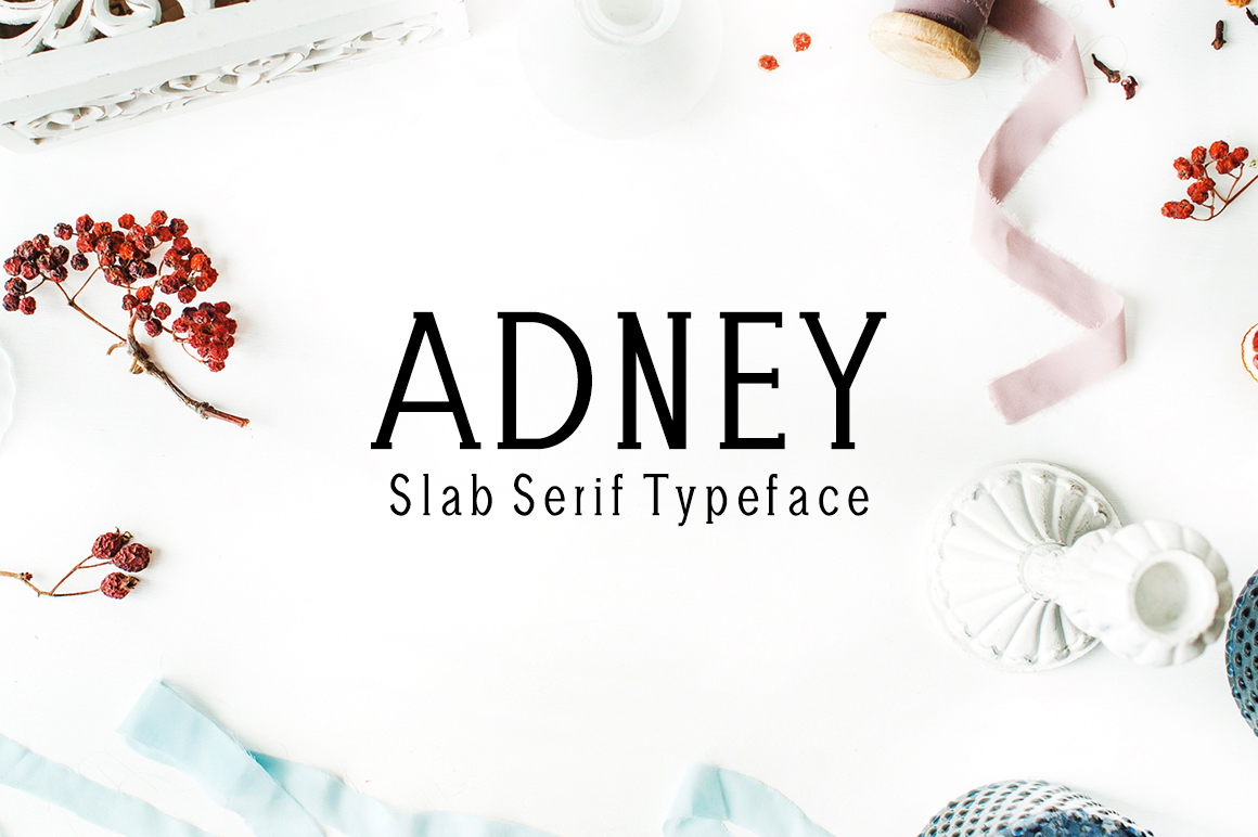 Adney Typeface: The Slab Serif Solution for High-Impact Campaign Displays