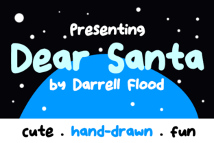 Dear Santa: A Cute, Casual Hand-Drawn Font for Playful Editorial Design