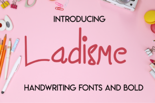 Ladisme: The Irreverent Handwritten Font for Relaxed Branding